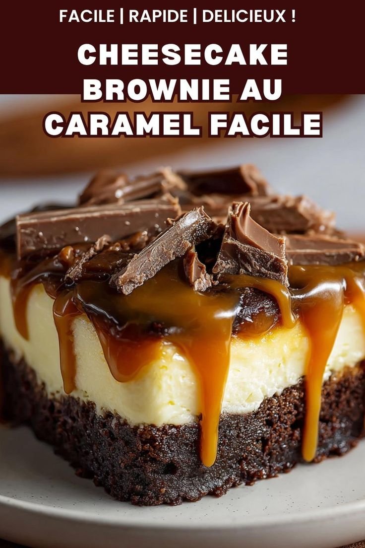 Cheesecake brownie au caramel